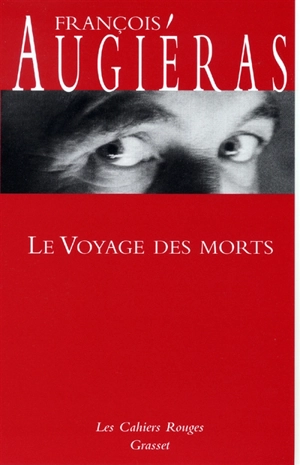 Le voyage des morts - François Augiéras