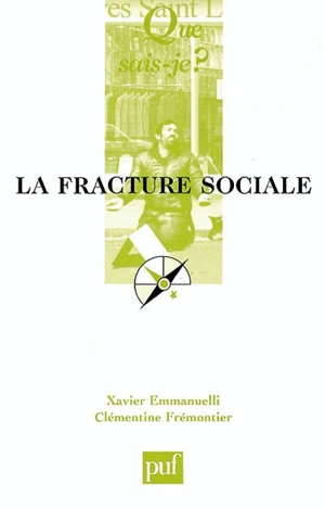 La fracture sociale - Xavier Emmanuelli