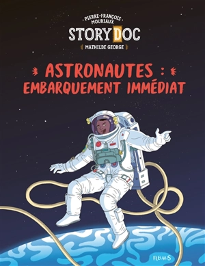 Astronautes : embarquement immédiat - Pierre-François Mouriaux