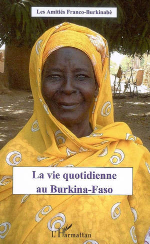 La vie quotidienne au Burkina-Faso
