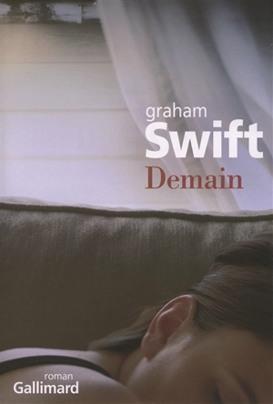 Demain - Graham Swift