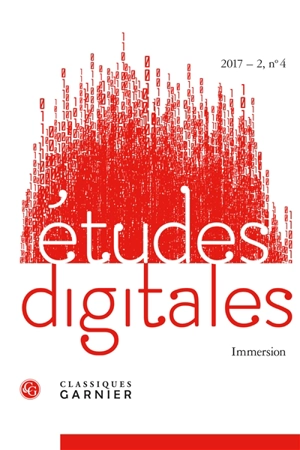 Etudes digitales, n° 4. Immersion