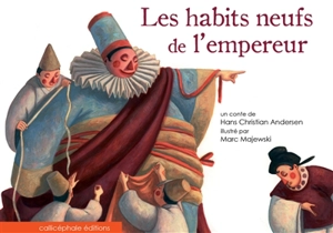 Les habits neufs de l'empereur - Hans Christian Andersen