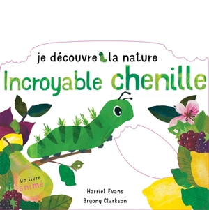 Incroyable chenille - Harriet Evans