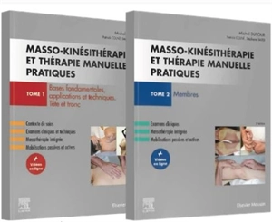 Masso-kinésithérapie et thérapie manuelle pratiques : pack 2 tomes - Michel Dufour