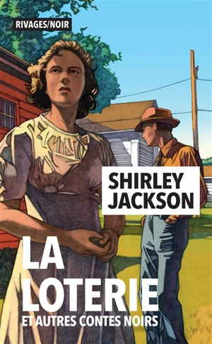 La loterie : et autres contes noirs - Shirley Jackson