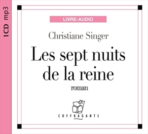 Les sept nuits de la reine - Christiane Singer