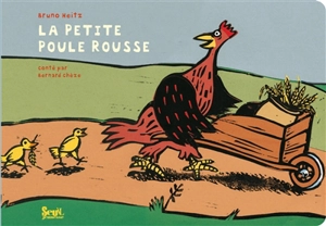 La petite poule rousse - Bernard Chèze