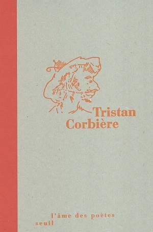 Tristan Corbière - Tristan Corbière