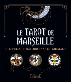 Le tarot de Marseille : le livre & le jeu original de Grimaud - Kamina Brochka