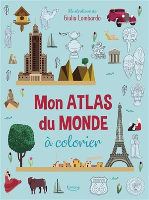 Mon atlas du monde à colorier - Giulia Lombardo
