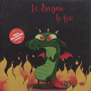 Le dragon qui n'aimait pas le feu - Séverine de La Croix