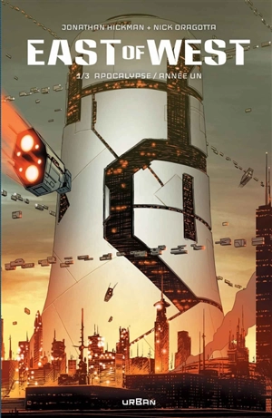 East of West. Vol. 1. Apocalypse : année un - Jonathan Hickman