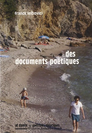 Des documents poétiques - Franck Leibovici