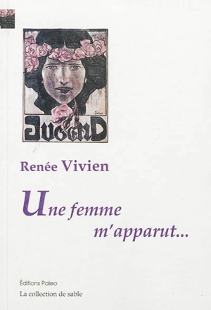 Une femme m'apparut... - Renée Vivien