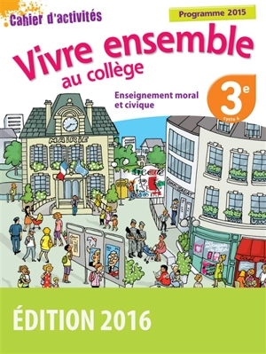 Enseignement moral et civique, 3e, cycle 4 : cahier d'activités : programme 2015 - Raphaëlle Banvillet Rambert