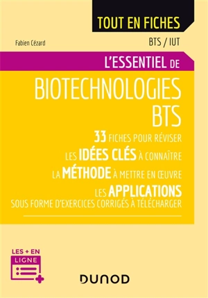 L'essentiel de biotechnologies : BTS - Fabien Cézard