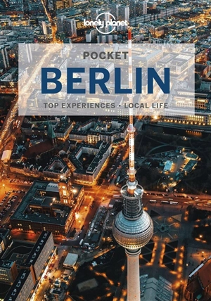 Pocket Berlin : top experiences, local life - Andrea Schulte-Peevers