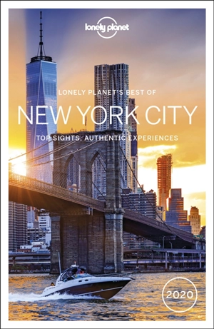 Lonely planet's best of New York City : top sights, authentic experiences : 2020 - Lorna Parkes