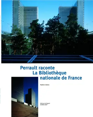 Perrault raconte la Bibliothèque nationale de France - Nadine Coleno