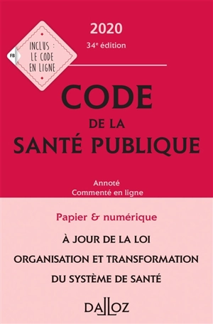 Code de la santé publique 2020 : annoté et commenté en ligne