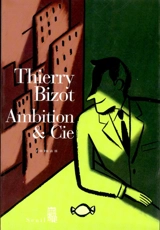 Ambition et Cie - Thierry Bizot