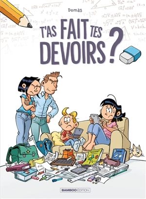 T'as fait tes devoirs ?. Vol. 1 - Domas