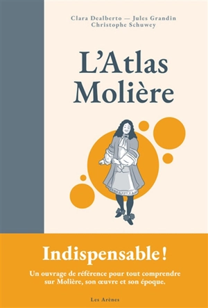 L'atlas Molière - Clara Dealberto