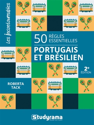 Portugais et brésilien : 50 règles essentielles - Roberta Tack