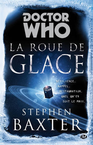 Doctor Who. La roue de glace - Stephen Baxter