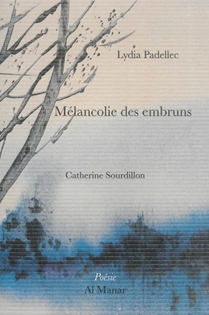 Mélancolie des embruns - Lydia Padellec