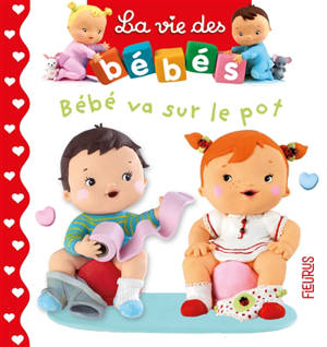 Bébé va sur le pot - Nathalie Bélineau