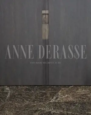 Anne Derasse : interior architecture - Lise Coirier