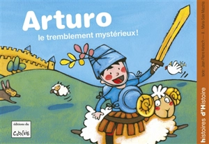 Arturo. Le tremblement mystérieux ! - Jean-Pierre Kerloc'h