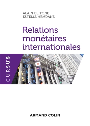 Relations monétaires internationales - Alain Beitone