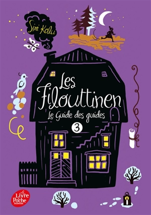 Les Filouttinen. Vol. 3. Le guide des guides - Siri Kolu