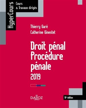 Droit pénal, procédure pénale : 2019 - Thierry Garé