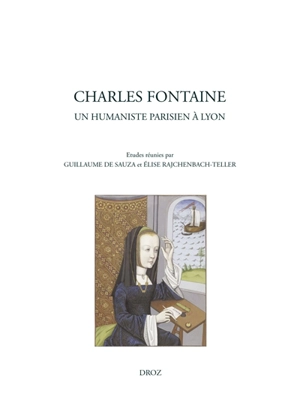 Charles Fontaine, un humaniste parisien à Lyon