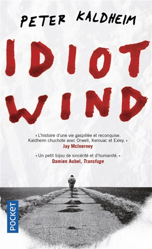 Idiot wind - Peter Kaldheim