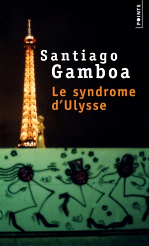 Le syndrome d'Ulysse - Santiago Gamboa