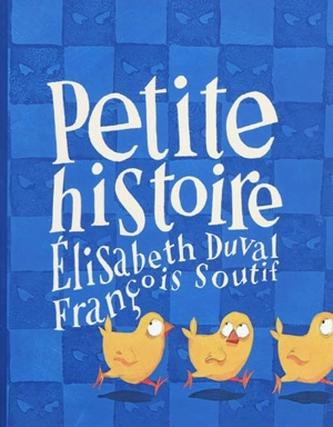 Petite histoire - Elisabeth Duval