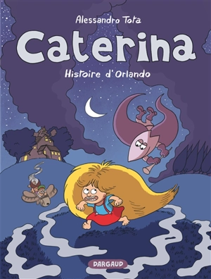 Caterina. Vol. 2. Histoire d'Orlando - Alessandro Tota