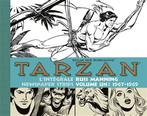 Tarzan : l'intégrale des newspaper strips de Russ Manning. Vol. 1. 1967-1969 - Russ Manning