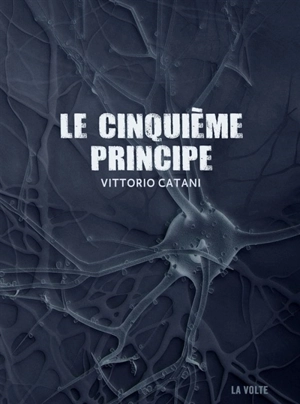 Le cinquième principe - Vittorio Catani