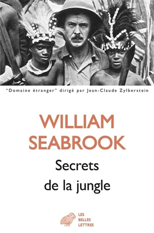 Secrets de la jungle - William Seabrook