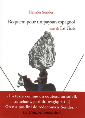 Requiem pour un paysan espagnol. Le gué - Ramon José Sender