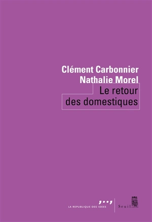 Le retour des domestiques - Clément Carbonnier