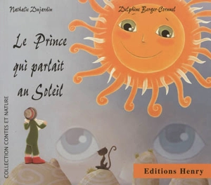 Le prince qui parlait au soleil - Nathalie Dujardin