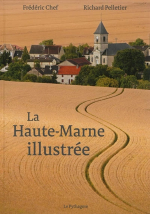 La Haute-Marne illustrée - Frédéric Chef
