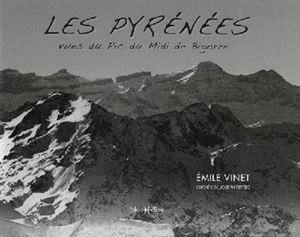 Les Pyrénées vues du pic du Midi de Bigorre - Emile Vinet